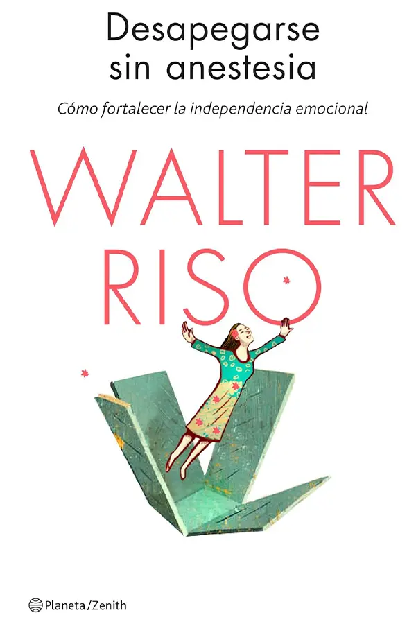 Desapegarse sin anestesia libro