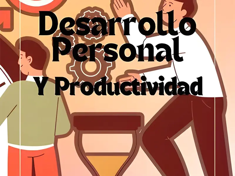 Curso Desarrollo Personal y Productividad - Hotmart